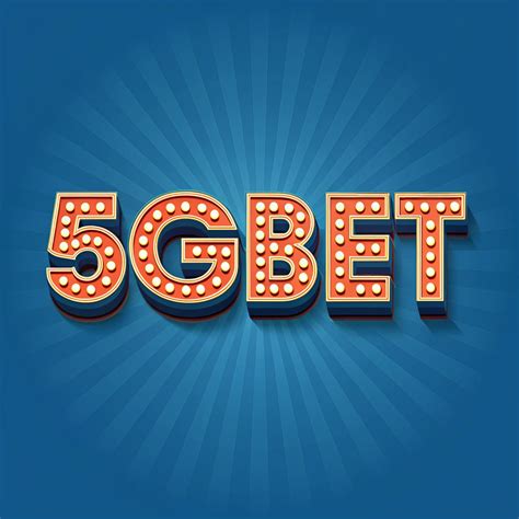 5G Bet